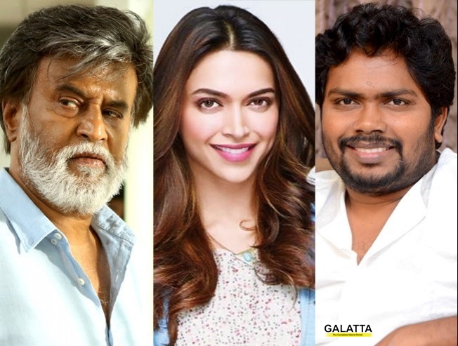 ரஜினி படத்திற்க்கு தீபா படுகோனா? - ரஞ்சித் விளக்கம் ரஜினி படத்திற்க்கு தீபா படுகோனா? - ரஞ்சித் விளக்கம்
