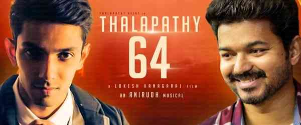 Thalapathy 64 Vijay Lokesh Kanagaraj Anirudh