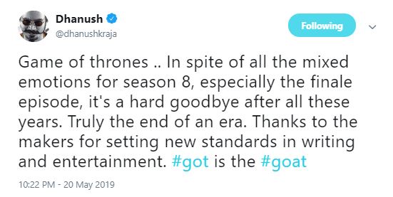 Actor Dhanush Shared His Opinion About Game Of Thrones Series Eight 