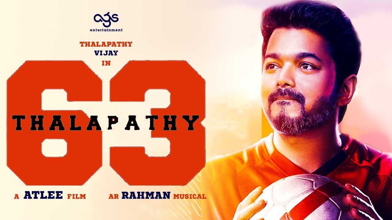 Vijay Thalapathy 63