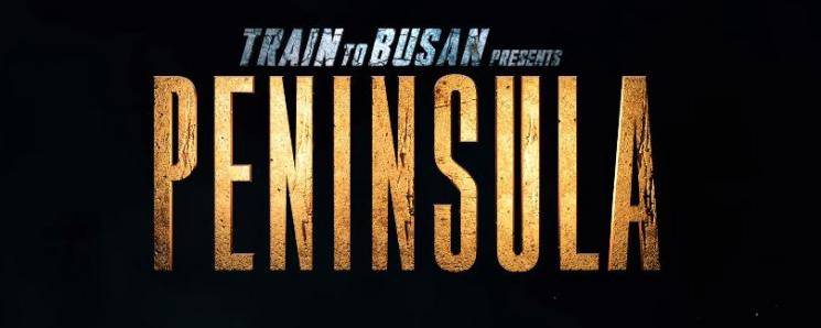 TRAIN TO BUSAN PRESENTS PENINSULA Official Teaser Zombie movie