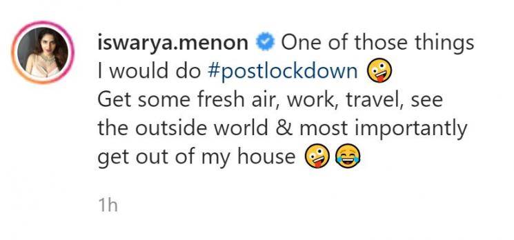 Iswarya Menon About Post Lockdown Plans