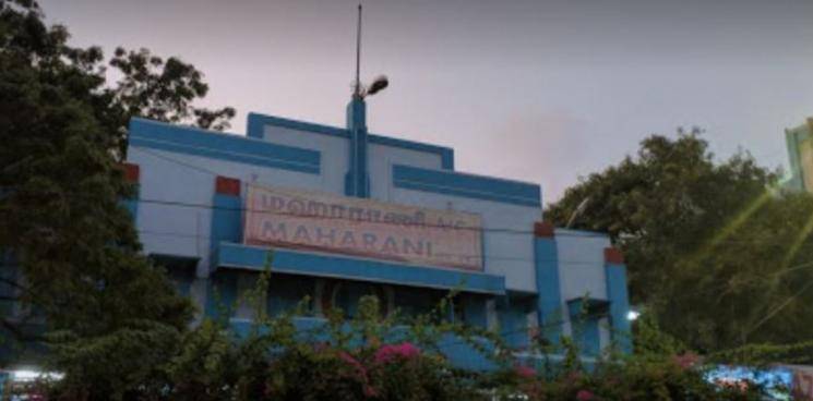 Maharani Theatre In Chennai Permanently Closed