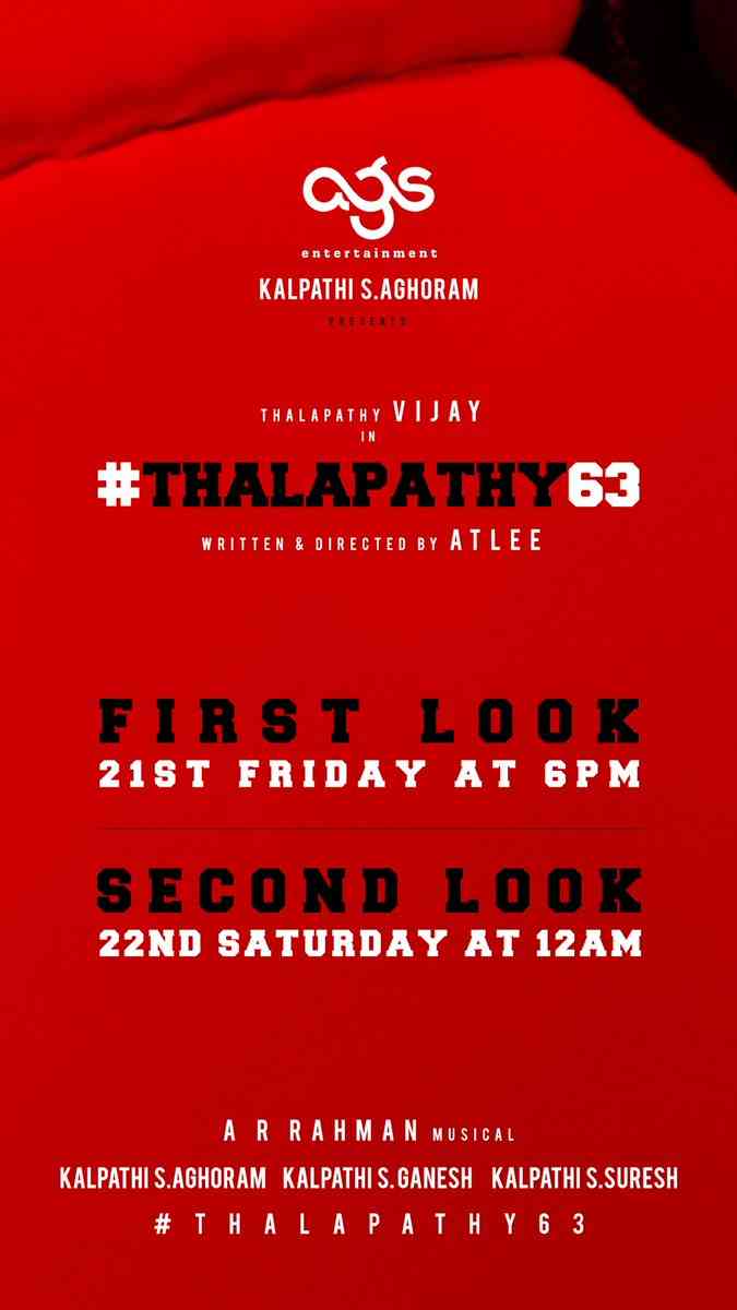Massive Update From Archana Kalpati Regarding Firstlook Release of Thalapthy 63