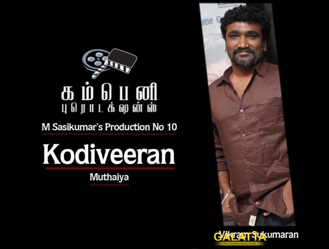 Sasikumar's Kodiveeran Gets a Director as Villain Sasikumar's Kodiveeran Gets a Director as Villain