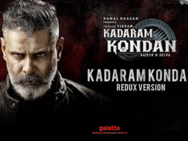 Kadaram Kondan (Redux Version) | Chiyaan Vikram | Official